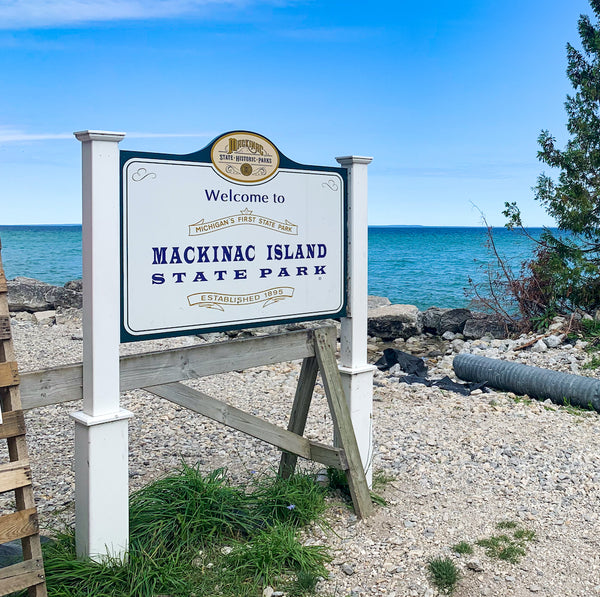 Mackinac Island State Park Welcome Sign Michigan